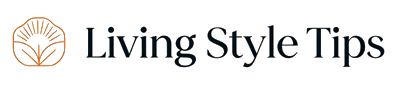 Living Style Tips
